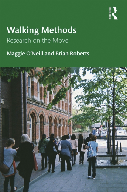 Walking Methods : Research on the Move, EPUB eBook