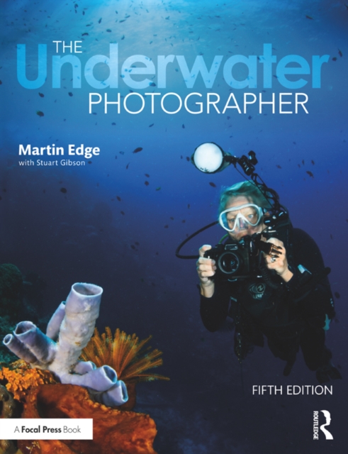 The Underwater Photographer, PDF eBook