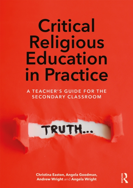 Critical Religious Education in Practice : A Teacher's Guide for the Secondary Classroom, EPUB eBook