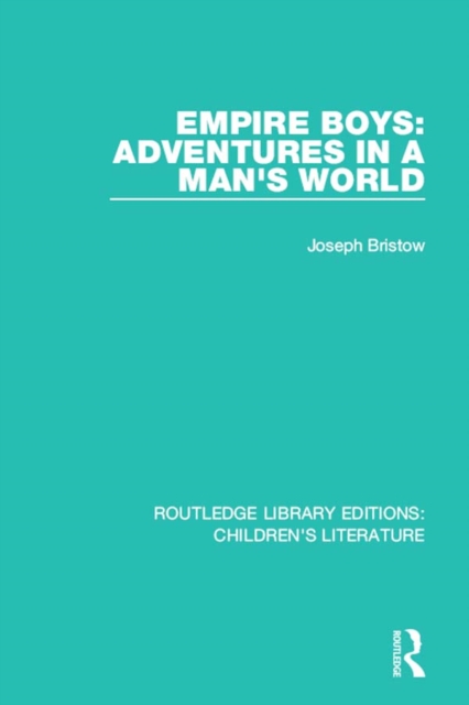 Empire Boys: Adventures in a Man's World, PDF eBook