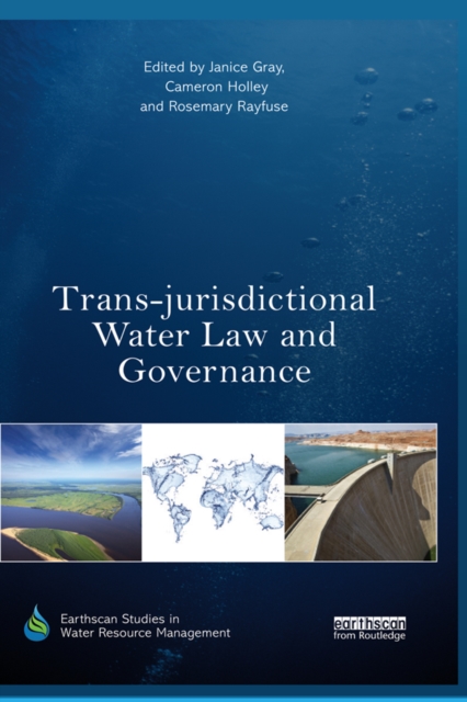 Trans-jurisdictional Water Law and Governance, PDF eBook