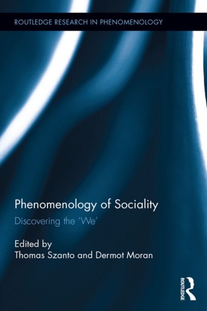 Phenomenology of Sociality : Discovering the 'We', EPUB eBook