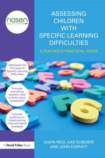 Assessing Children with Specific Learning Difficulties : A teacher's practical guide, EPUB eBook