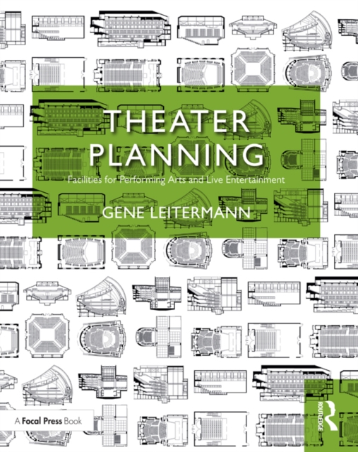 Theater Planning : Facilities for Performing Arts and Live Entertainment, EPUB eBook