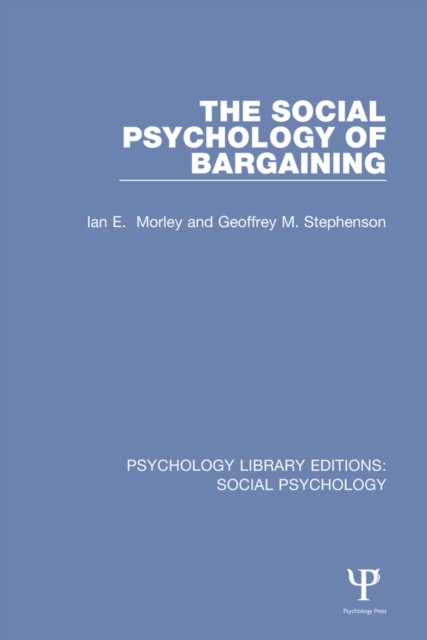 The Social Psychology of Bargaining, EPUB eBook