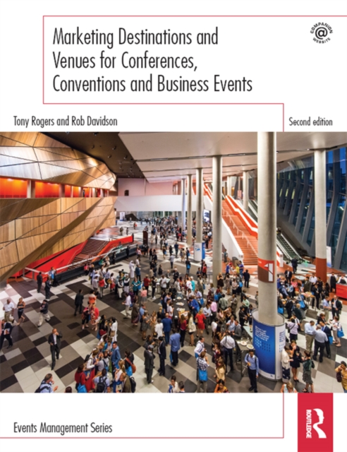 Marketing Destinations and Venues for Conferences, Conventions and Business Events, PDF eBook