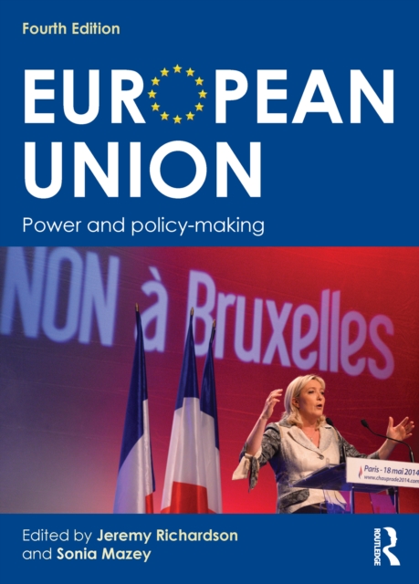 European Union : Power and policy-making, EPUB eBook