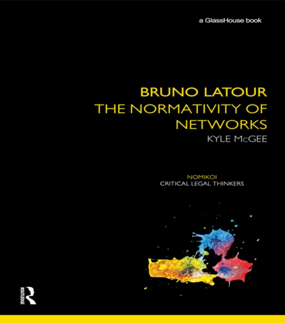 Bruno Latour : The Normativity of Networks, EPUB eBook