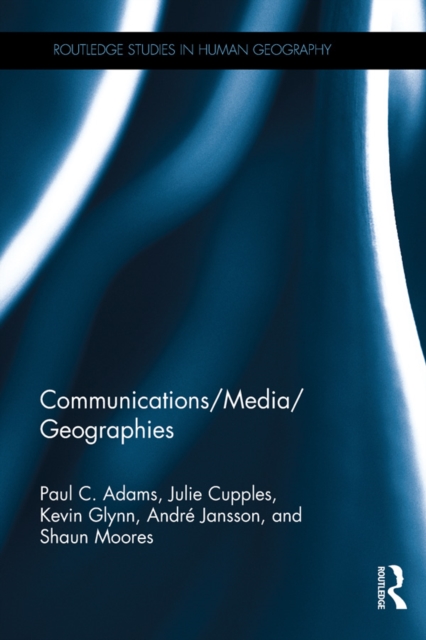 Communications/Media/Geographies, PDF eBook