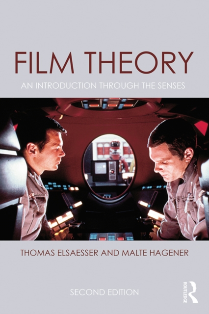 Film Theory : An Introduction through the Senses, EPUB eBook