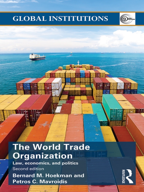 World Trade Organization (WTO) : Law, Economics, and Politics, EPUB eBook