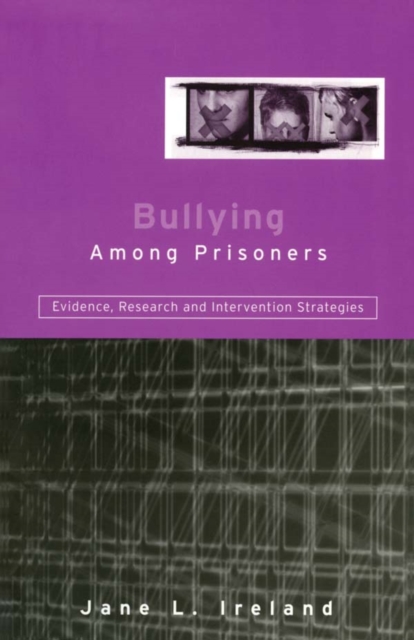 Bullying Among Prisoners : Evidence, Research and Intervention Strategies, PDF eBook