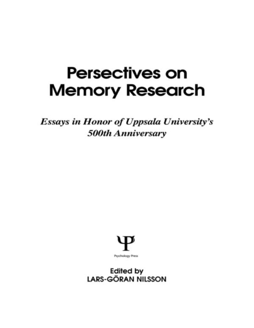 Perspectives on Memory Research : Essays in Honor of Uppsala University's 500th Anniversary, PDF eBook