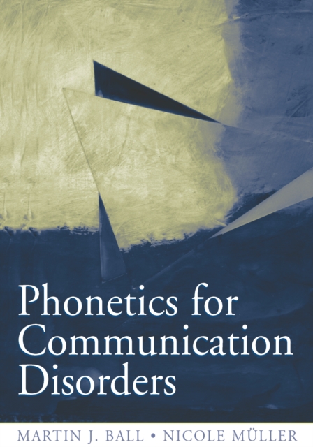 Phonetics for Communication Disorders, PDF eBook