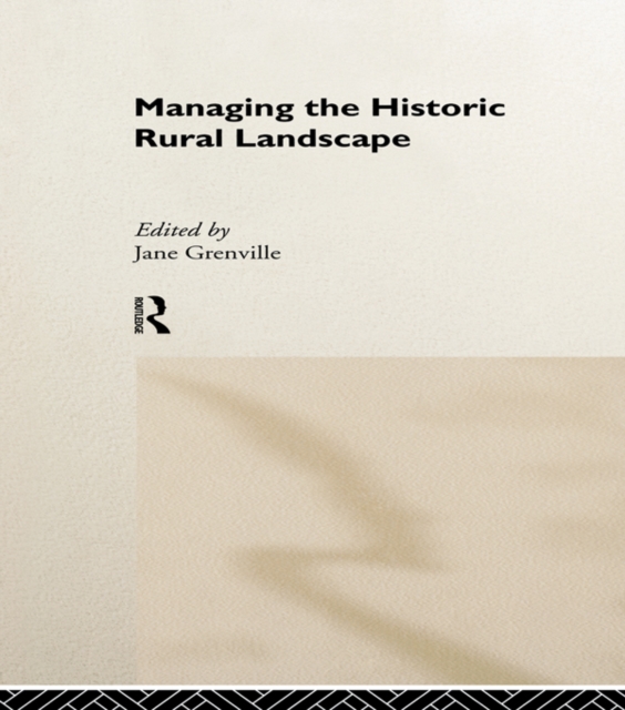 Managing the Historic Rural Landscape, EPUB eBook