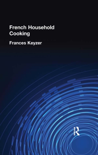 French Household Cookery, PDF eBook