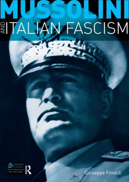 Mussolini and Italian Fascism, PDF eBook