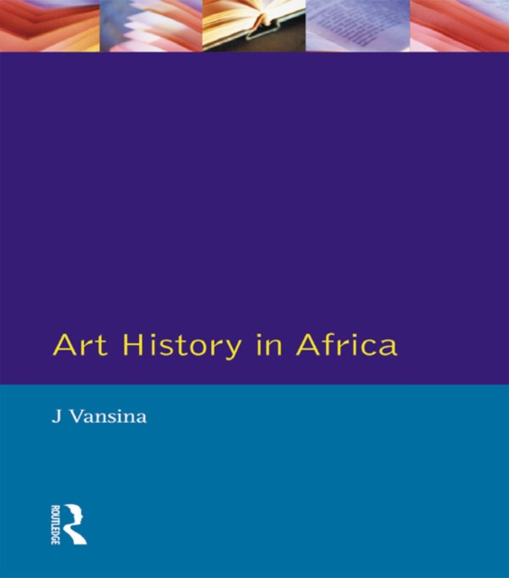 Art History in Africa : An Introduction to Method, EPUB eBook