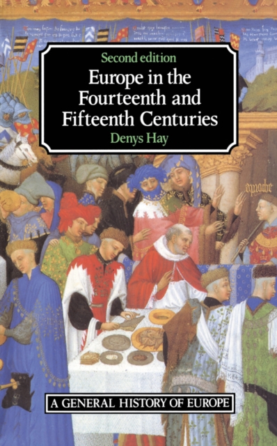 Europe in the Fourteenth and Fifteenth Centuries, PDF eBook