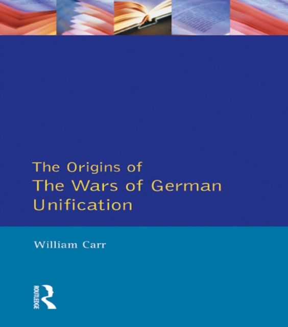 The Origins of the Wars of German Unification, EPUB eBook