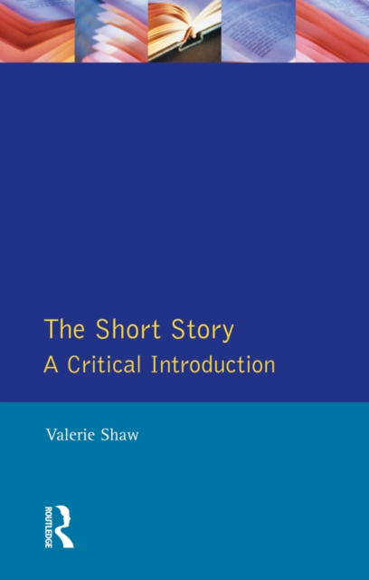 The Short Story : A Critical Introduction, PDF eBook