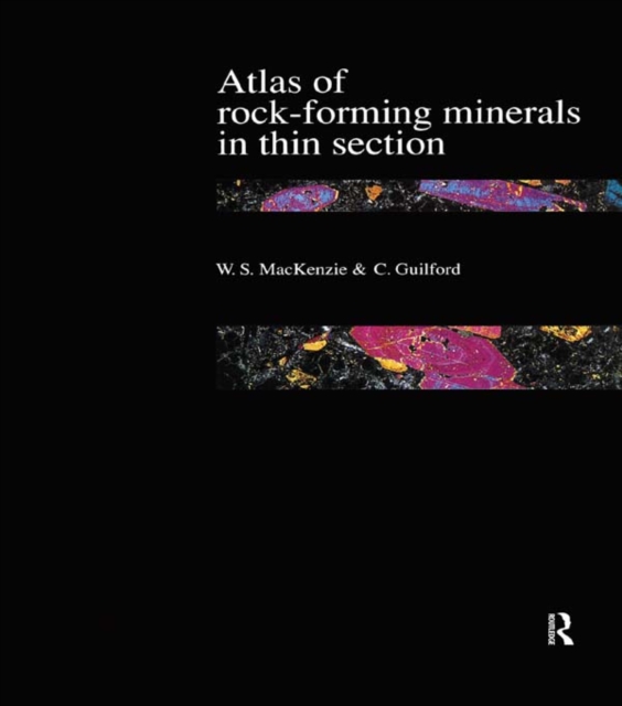 Atlas of the Rock-Forming Minerals in Thin Section, PDF eBook