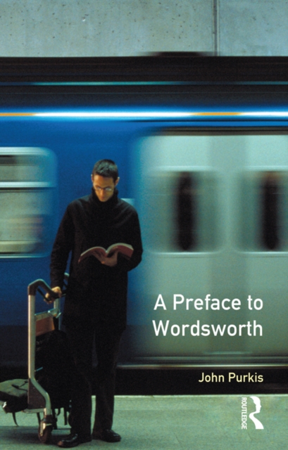 A Preface to Wordsworth : Revised Edition, EPUB eBook