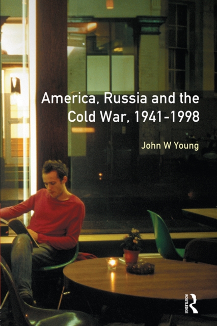 The Longman Companion to America, Russia and the Cold War, 1941-1998, EPUB eBook