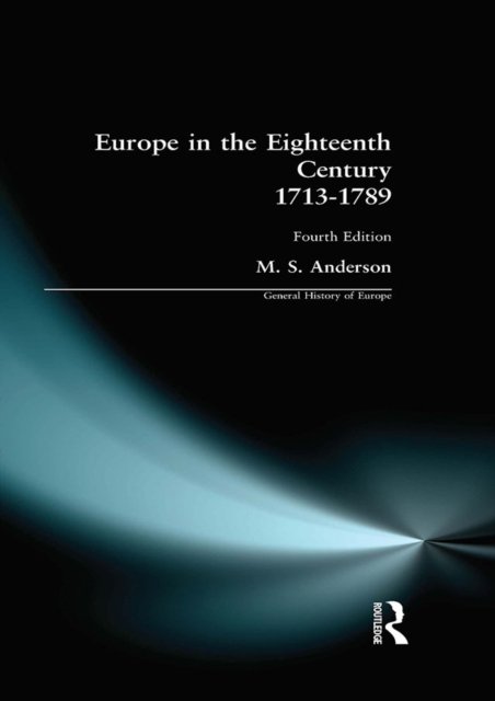 Europe in the Eighteenth Century 1713-1789, EPUB eBook