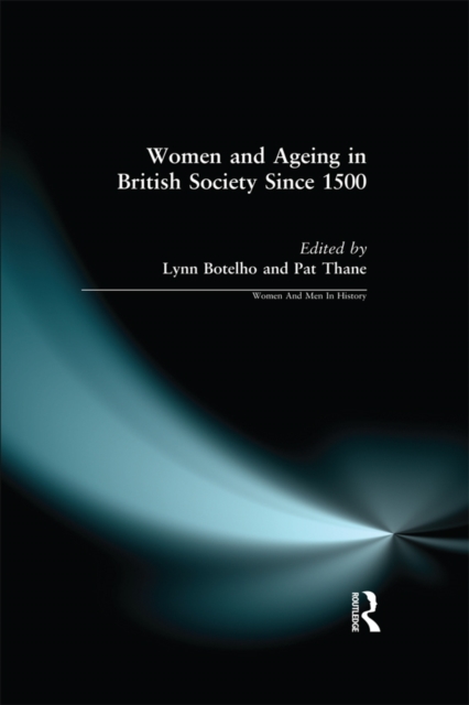 Women and Ageing in British Society since 1500, EPUB eBook