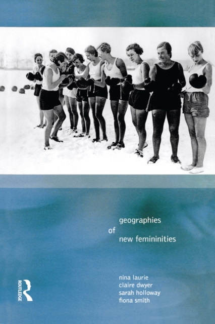 Geographies of New Femininities, EPUB eBook