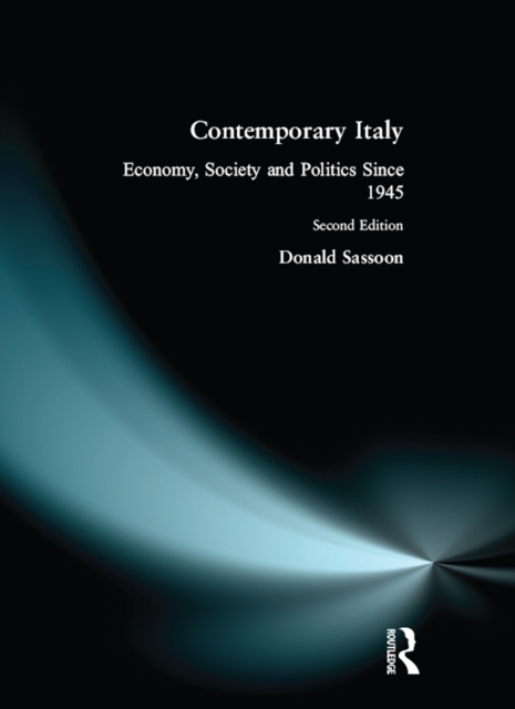 Contemporary Italy : Politics, Economy and Society Since 1945, PDF eBook