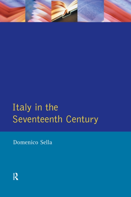 Italy in the Seventeenth Century, EPUB eBook