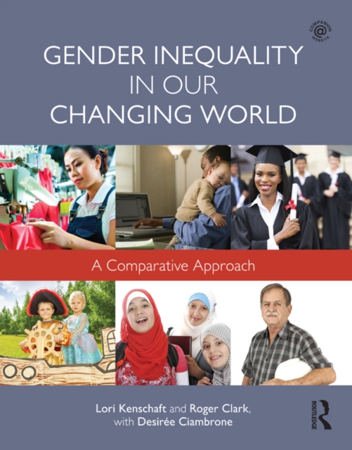 Gender Inequality in Our Changing World : A Comparative Approach, EPUB eBook