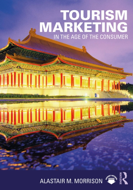 Tourism Marketing : In the Age of the Consumer, PDF eBook