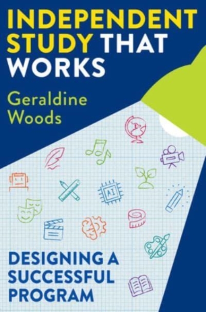 Independent Study That Works : Designing a Successful Program, Paperback / softback Book