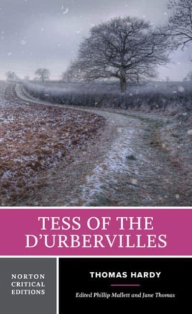 Tess of the d'Urbervilles : A Norton Critical Edition, Paperback / softback Book