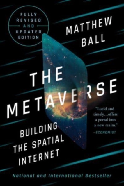 The Metaverse : Fully Revised and Updated Edition: Building the Spatial Internet, Hardback Book