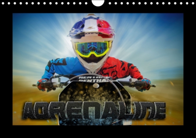 Adrenaline 2016 : Decouvrez les Moments Forts D'une Course de Motocross, Calendar Book