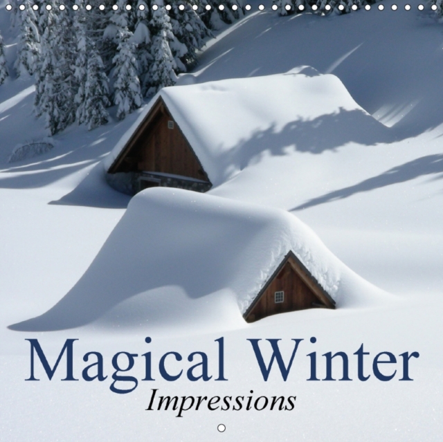 Magical Winter Impressions 2018 : Enchanting Landscapes in White, Calendar Book
