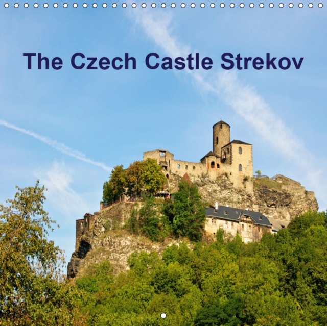 The Czech Castle Strekov 2019 : A beautiful countryside of the Czech Republic, Calendar Book