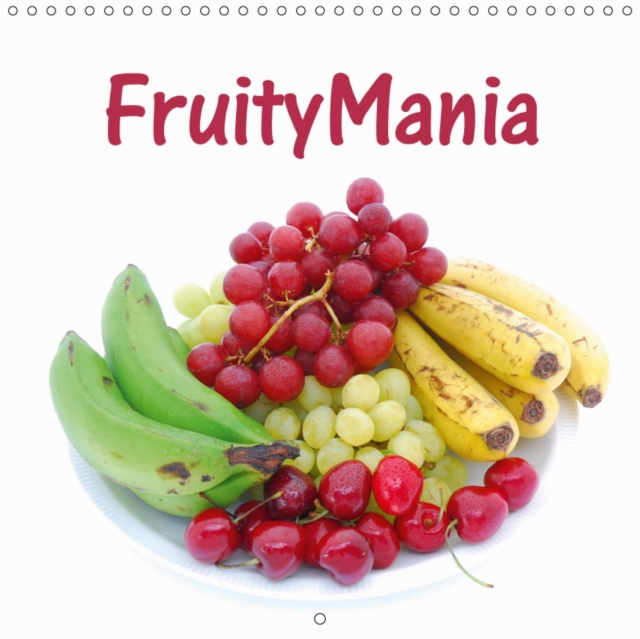 FruityMania 2019 : Fresh fruits for your kitchen., Calendar Book