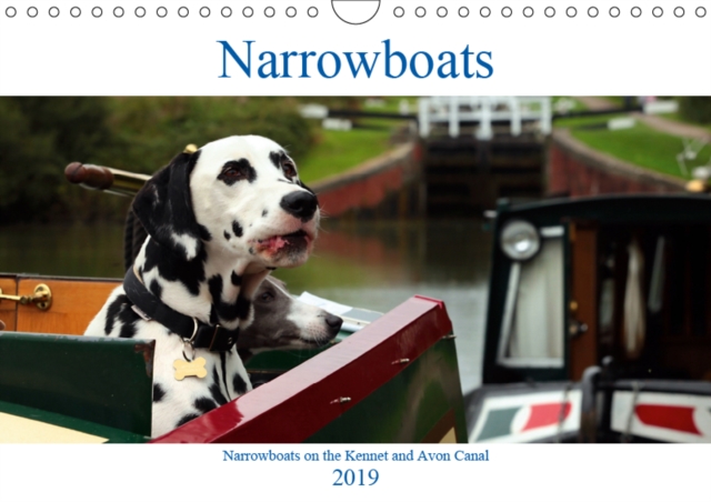 Narrowboats 2019 : Narrowboats on the Kennet and Avon Canal, Calendar Book