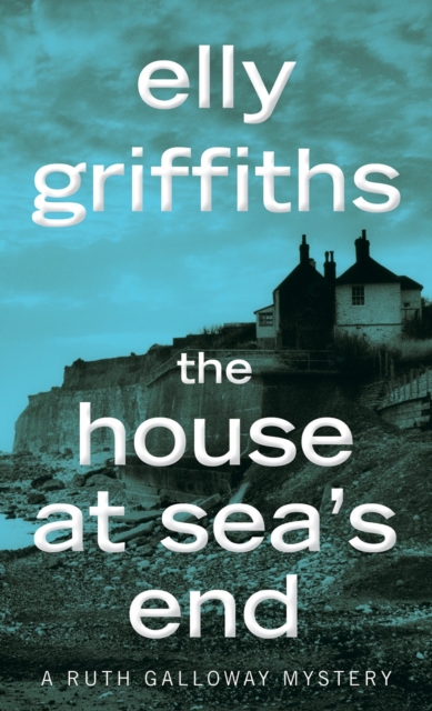 The House At Sea's End : A Mystery, Paperback Book
