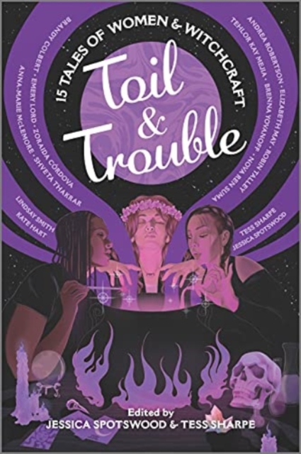 Toil & Trouble : 15 Tales of Women & Witchcraft, Paperback / softback Book