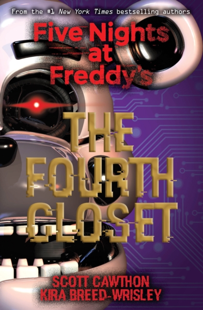 Five Nights at Freddy's: The Fourth Closet, Paperback / softback Book