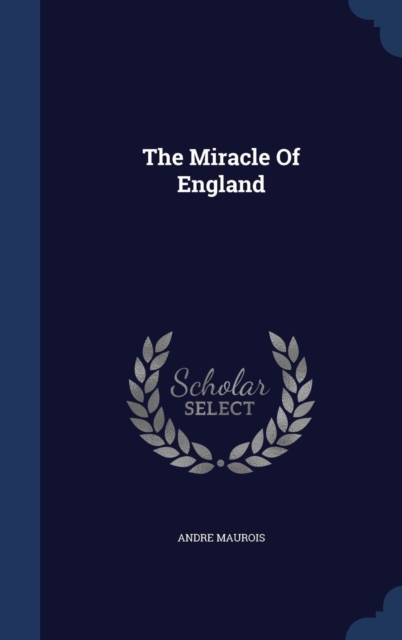 The Miracle of England, Hardback Book