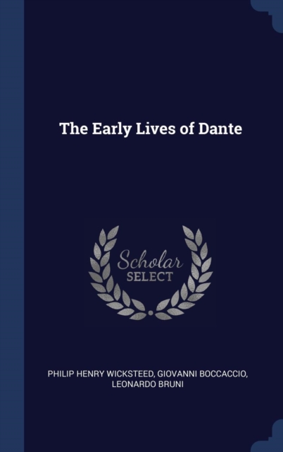 The Early Lives of Dante, Hardback Book