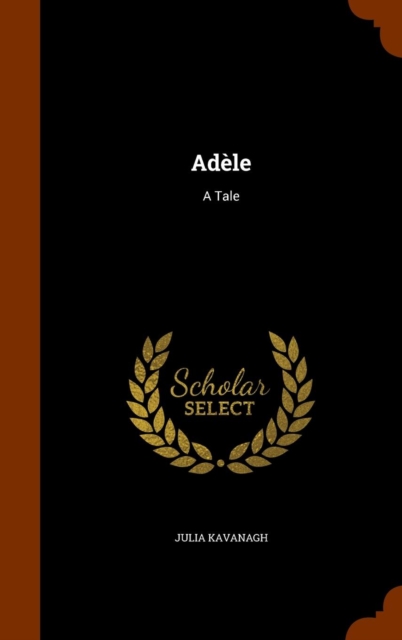 Adele : A Tale, Hardback Book