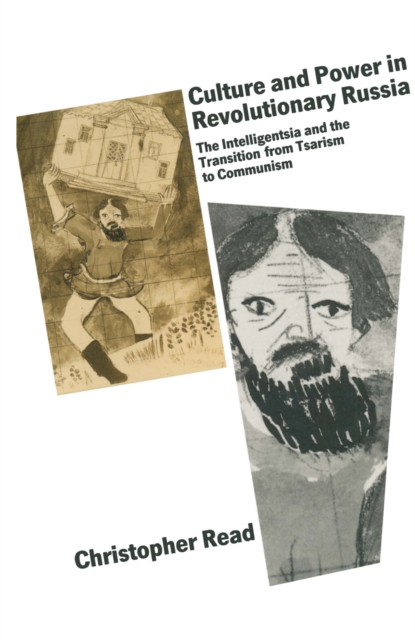 Culture and Power in Revolutionary Russia, PDF eBook